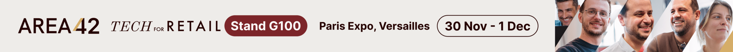 AREA42 at stand G100 at Tech For Retail at Paris Expo 30 Nov to 1 Dec